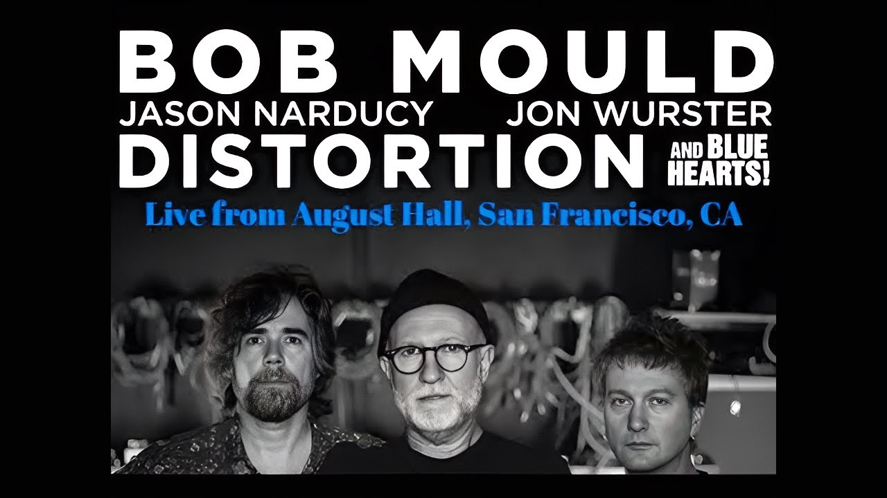 Bob Mould Band: Distortion and Blue Hearts! 4K {Full Show}