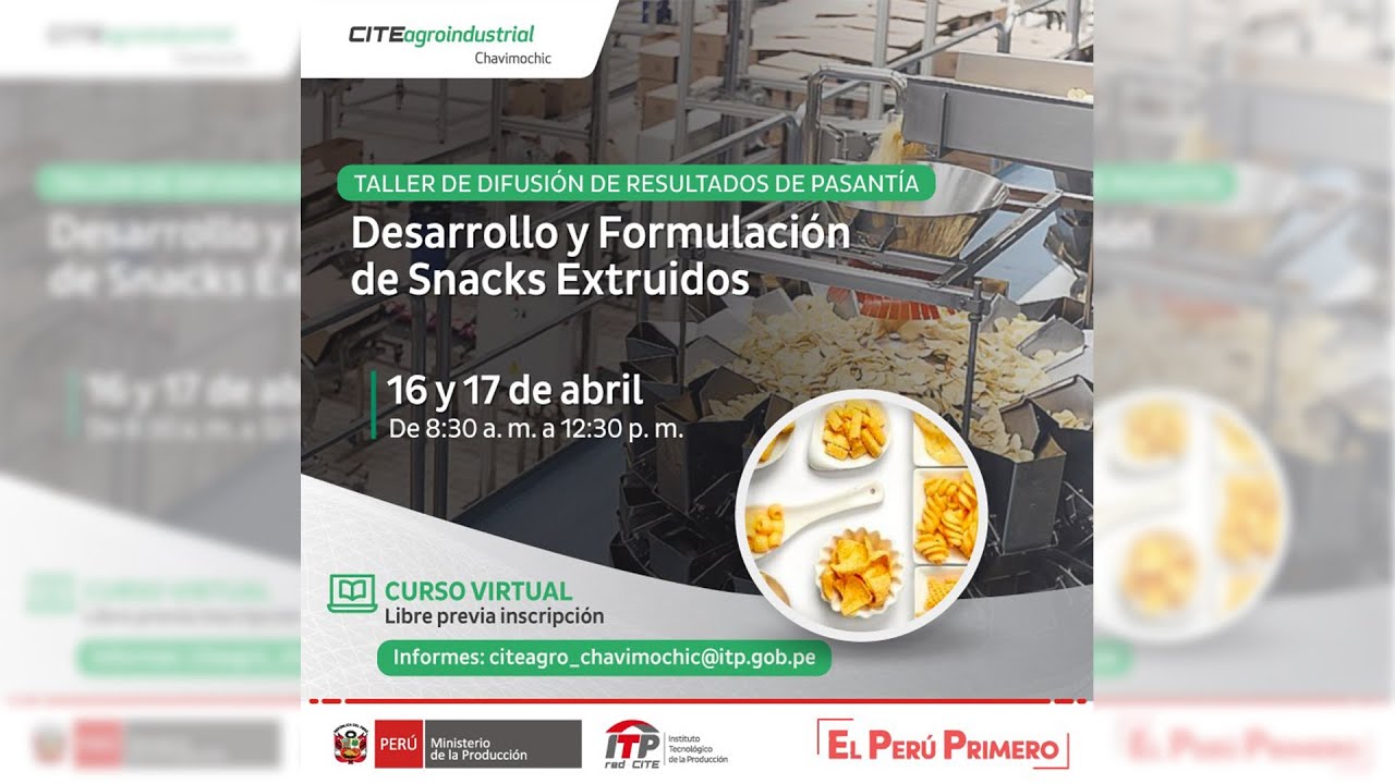 Desarrollo y formulación de snacks extruidos (2/2)