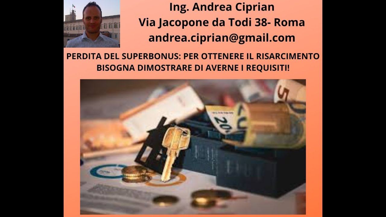 Perdita Superbonus: Per Ottenere il Risarcimento bisogna dimostrare di Averne i requisiti