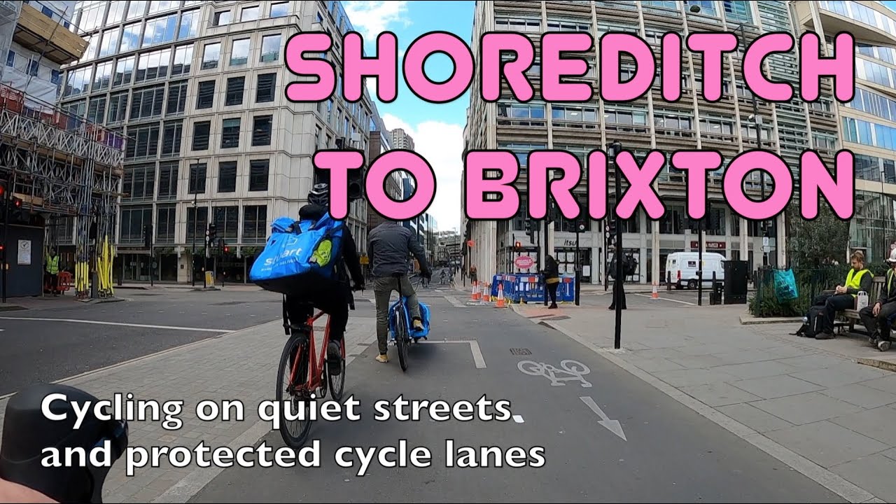 The best way to cycle from Shoreditch to Brixton