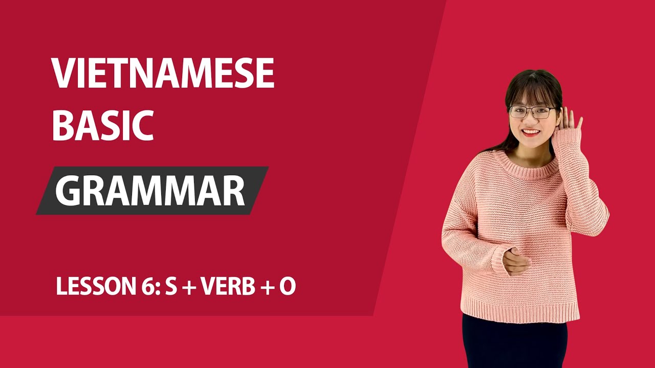 Lesson 6: Making sentences with structure  