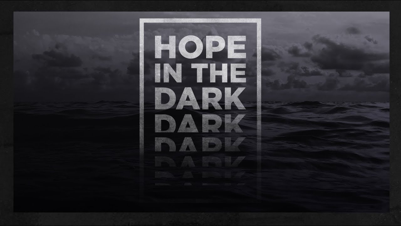 Embracing God When You're in The Valley - Hope In The Dark: Week 3 with Pastor Craig Groeschel
