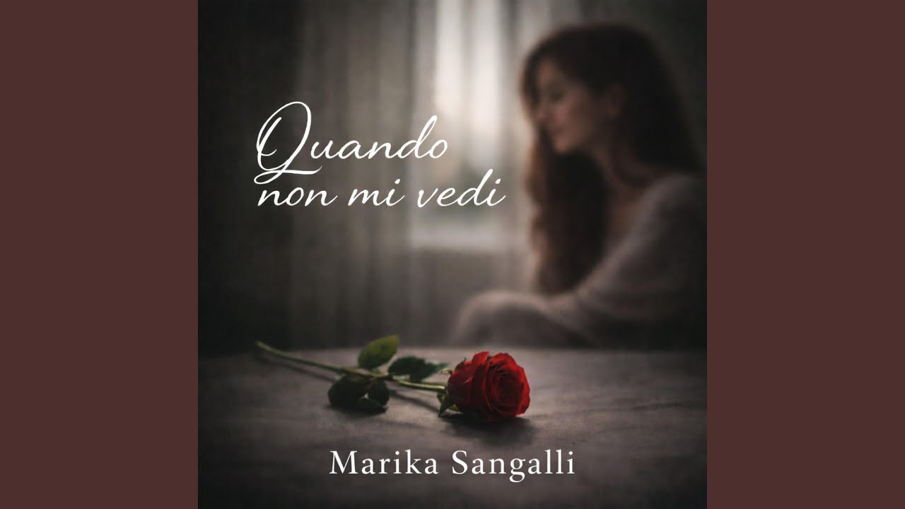 Quando non mi vedi