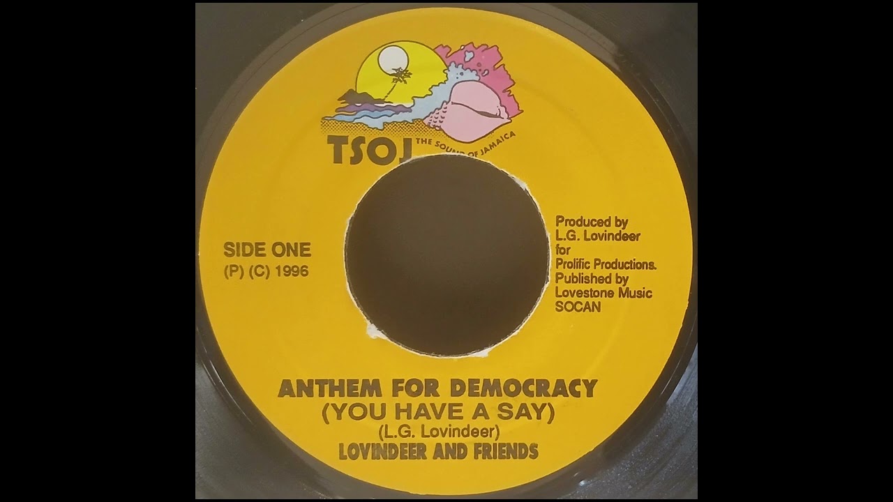 Lovindeer And Friends - Anthem For Democracy (You Have A Say) Reggae TSOJ 1996