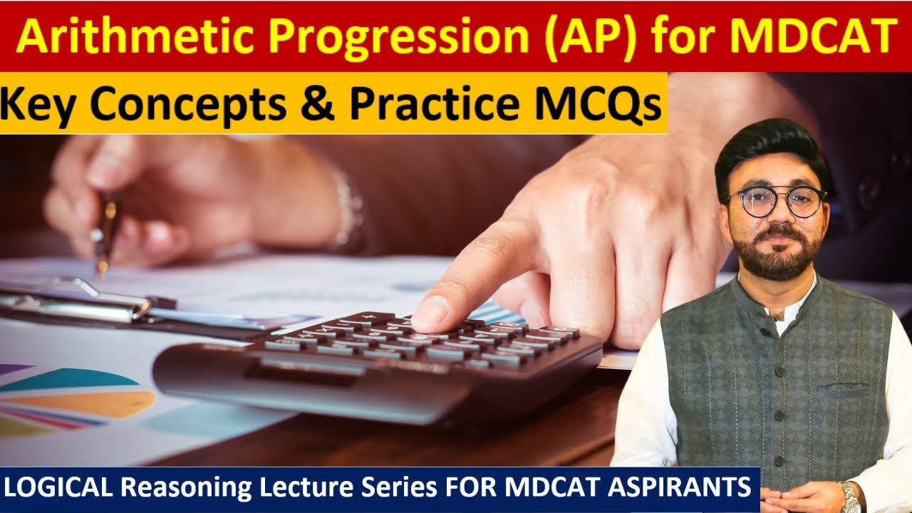 Arithmetic Progression (AP) Lecture for MDCAT Aspirants | MDCAT logical Reasoning Lecture 1