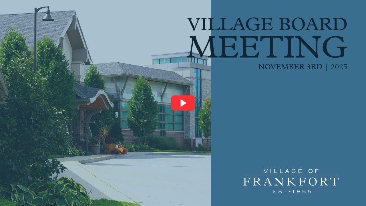Village of Frankfort 11-3-25 Board Meeting