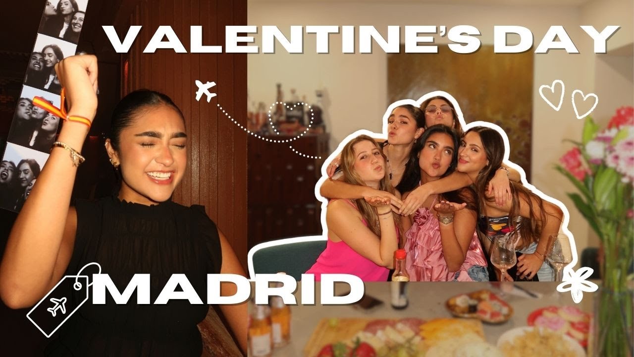 Spring Break en Madrid y nuestro galentines arruinado a ultimo momento! -XIME PONCH