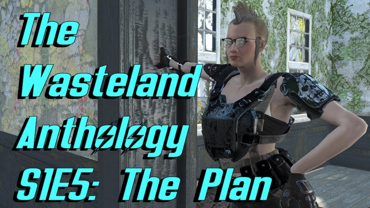 The Wasteland Anthology Episode 5: The Plan