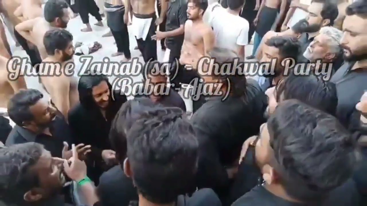 Uthi Akbar (as) Teri Hamsheer Ka Paigham - Gham e Zainab(sa) - Chakwal Party (Babar-Ajaz)