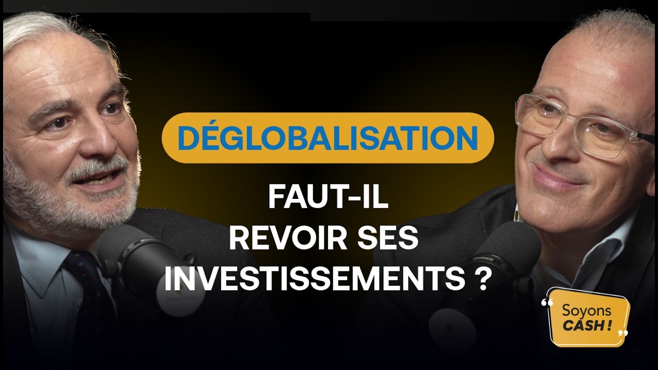 Les marchés financiers  entre mondialisation et protectionnisme | Pierre Puybasset | Soyons Cash #4