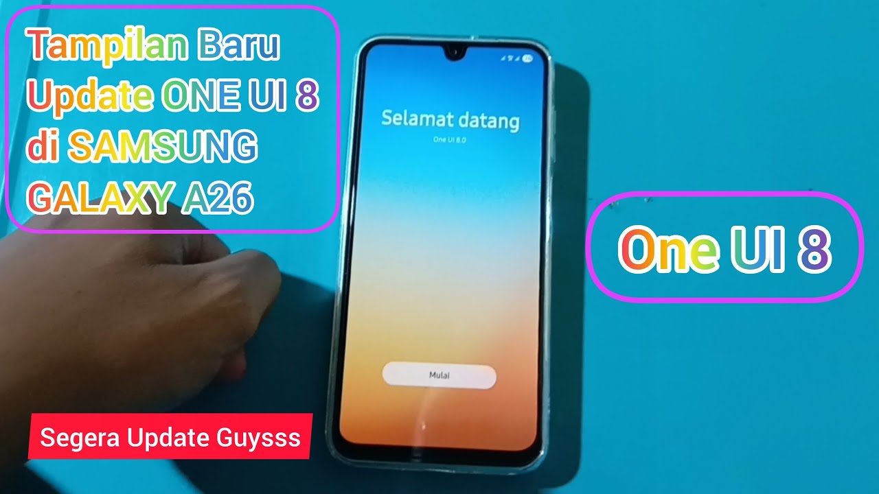 Tampilan Baru Update ONE UI 8 di SAMSUNG Galaxy A26