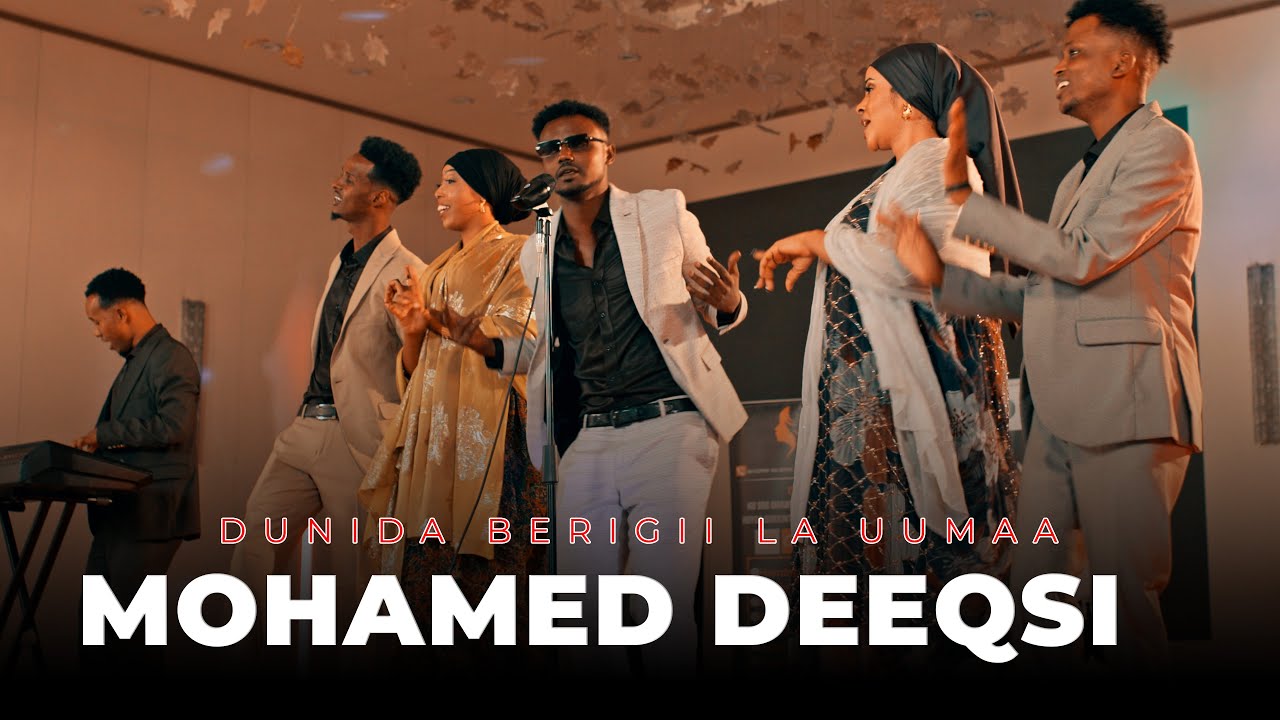 Dunida Berigii La Uumaa | Mahoamed Deeqsi | Astaan afro beat 2025
