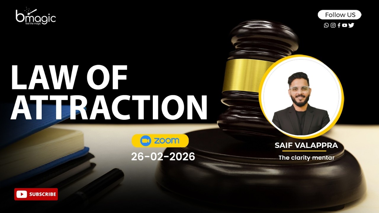 LAW OF ATTRACTION | SAIFE VALAPPRA | THE CLARITY MENTOR | BMAGIC 5AM CLUB