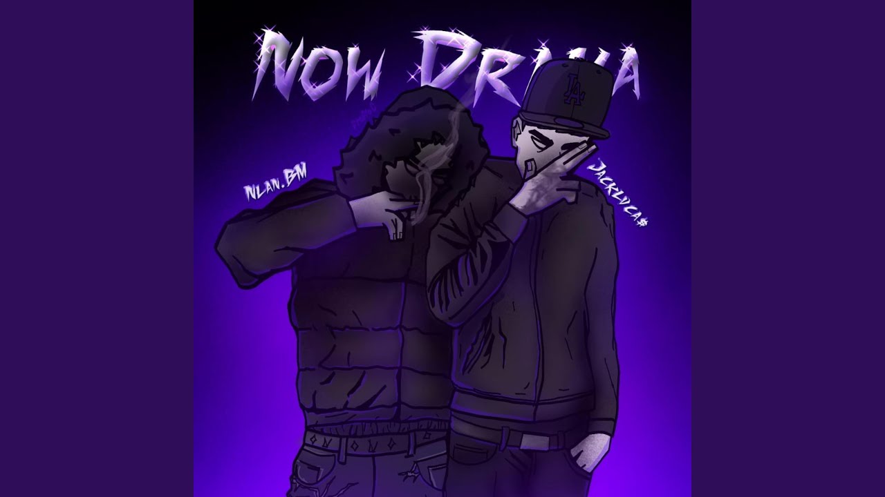 Now Drama (feat. Nlan BM)