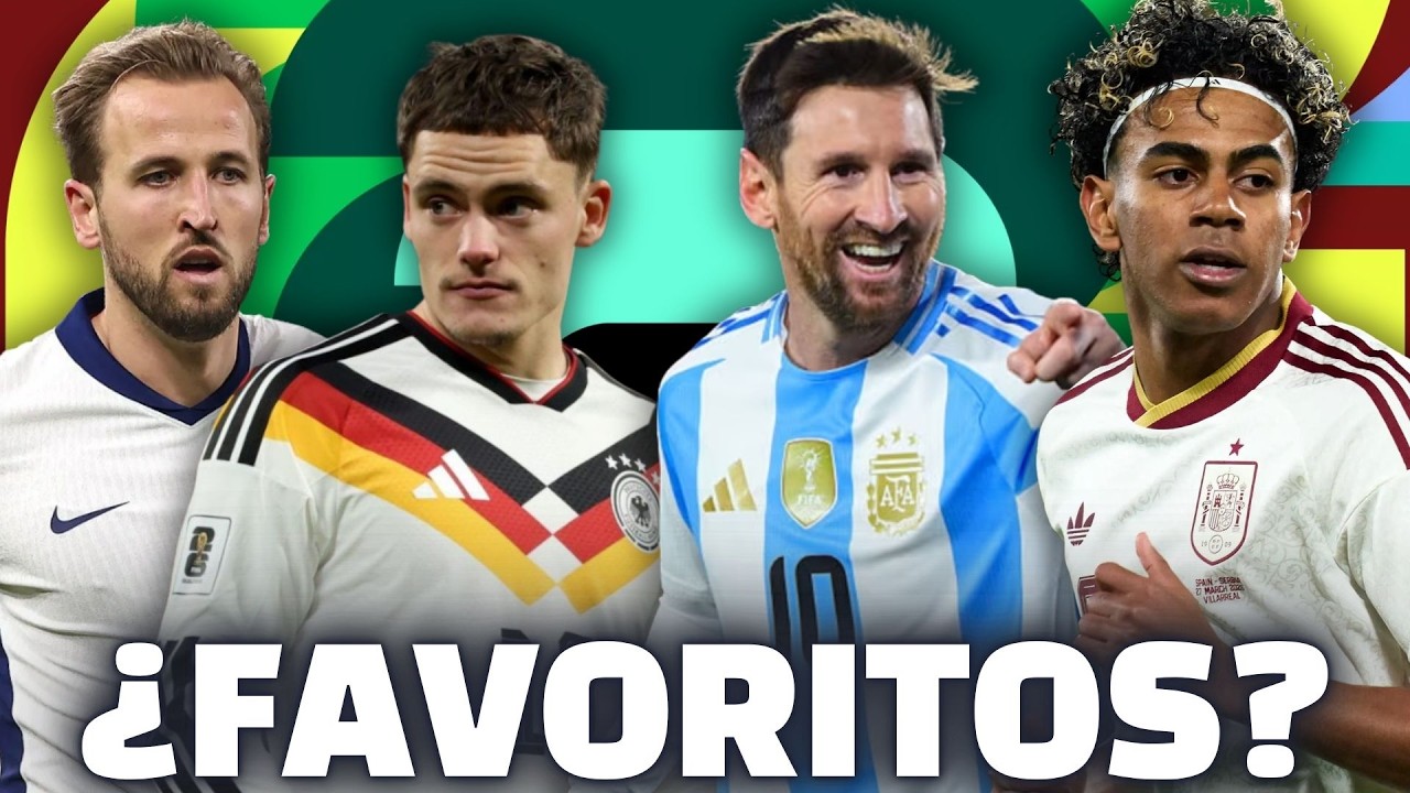 MI RANKING DE LAS FAVORITAS PARA GANAR EL MUNDIAL 2026
