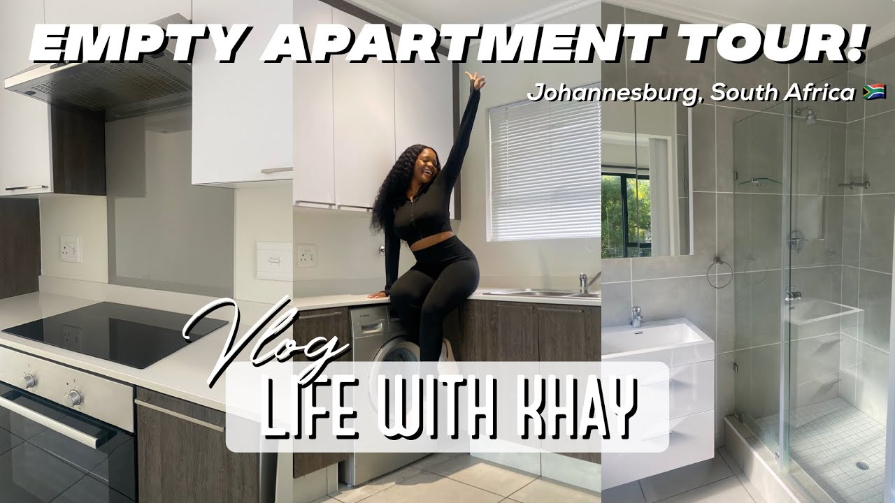 MY EMPTY APARTMENT TOUR! | JOHANNESBURG SOUTH AFRICA 2022