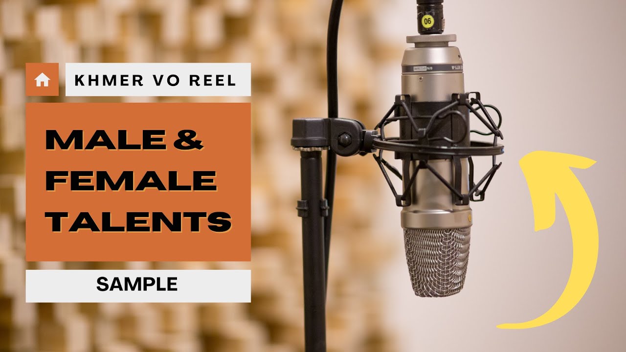 Sample Cambodian VO Reel by Native Khmer Male & Female Artists | Piseth Khmer Studio