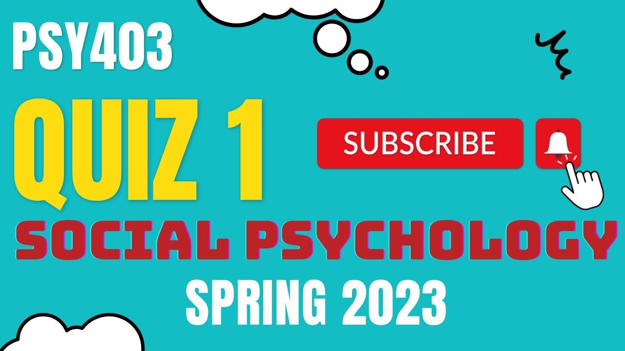 PSY403 || Social Psychology || Quiz 1 MCQs || Exam Prep