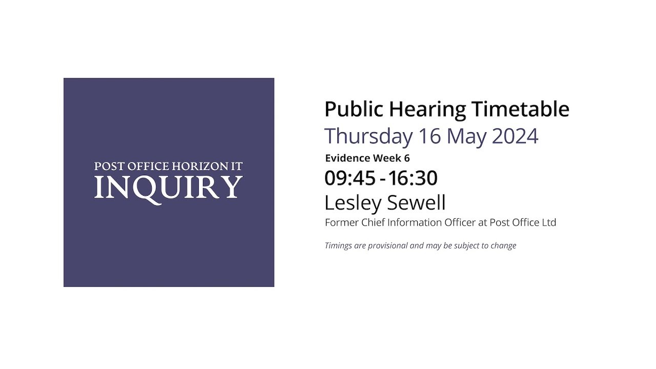 Lesley Sewell - Day 139 PM (16 May 2024) - Post Office Horizon IT Inquiry