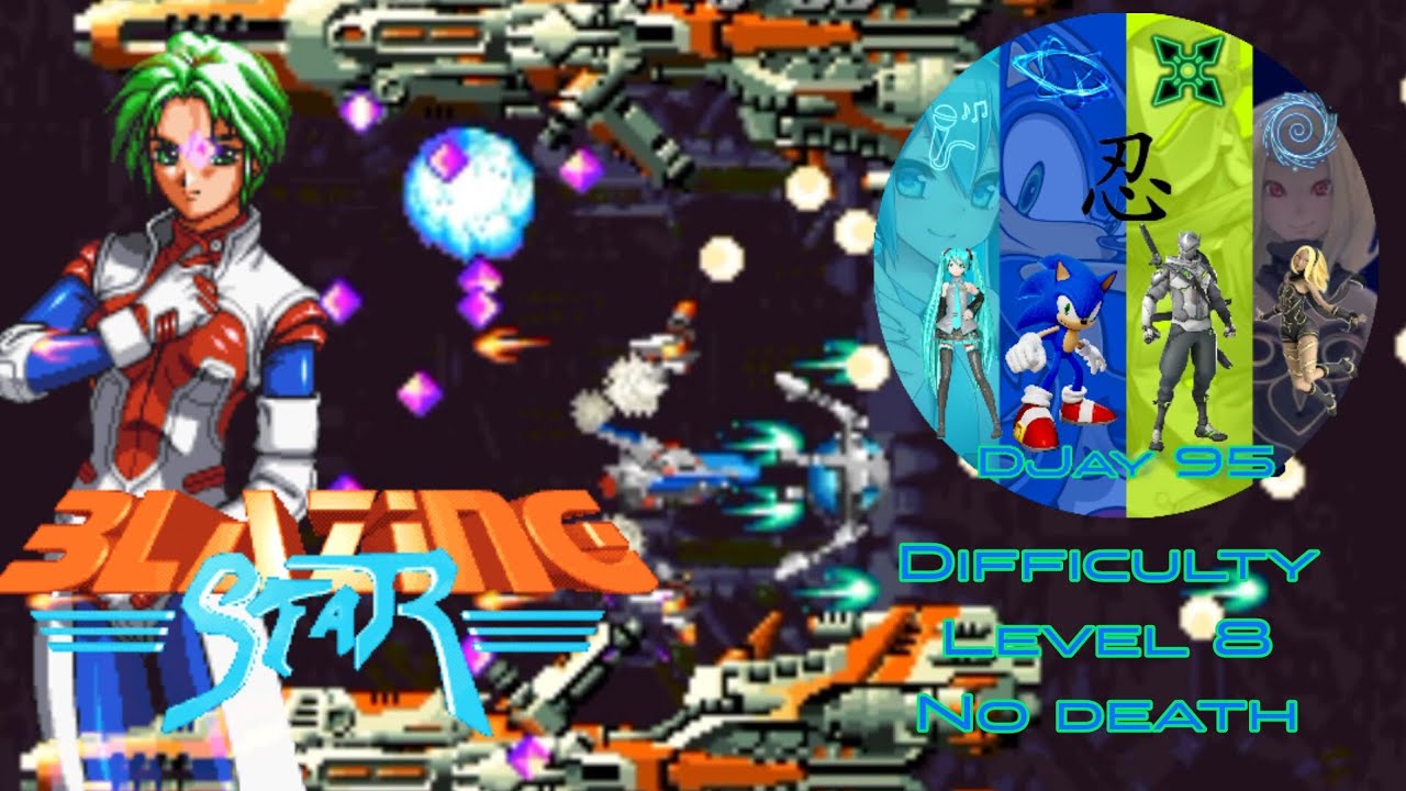 DJay 95 Plays: Blazing Star Gameplay Level 8 Difficulty No death (Dino 246/Kaoru Yamazaki)