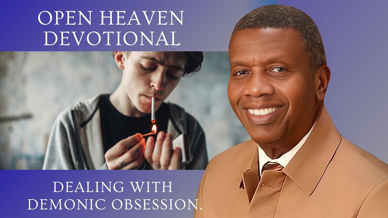 DEALING WITH DEMONIC OBSESSION – Open Heavens Devotional | Feb 2, 2026