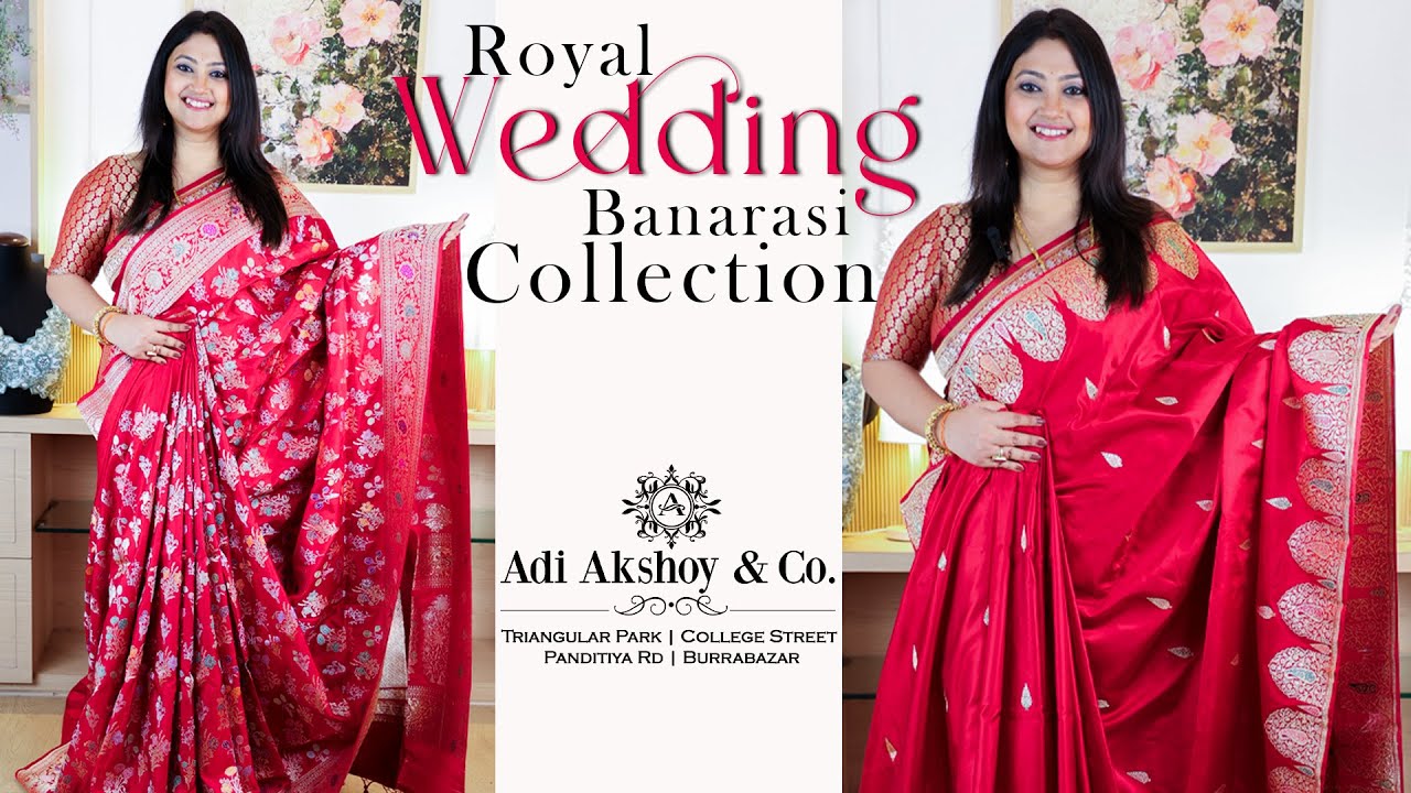 Royal Wedding Banarasi Collection | A Primer Edition by Adi Akshoy & Co  #bridalsaree #weddingsaree