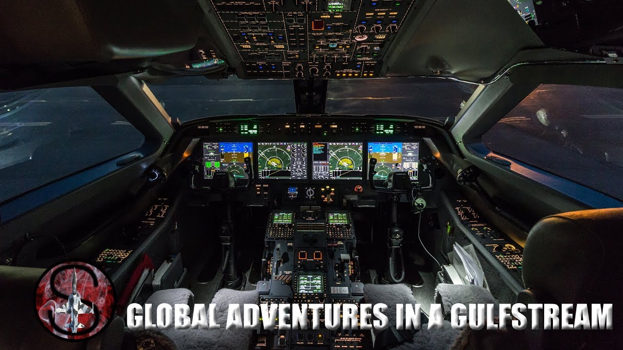 [REAL LIFE] Global Adventures Cockpit Views Gulfstream G550