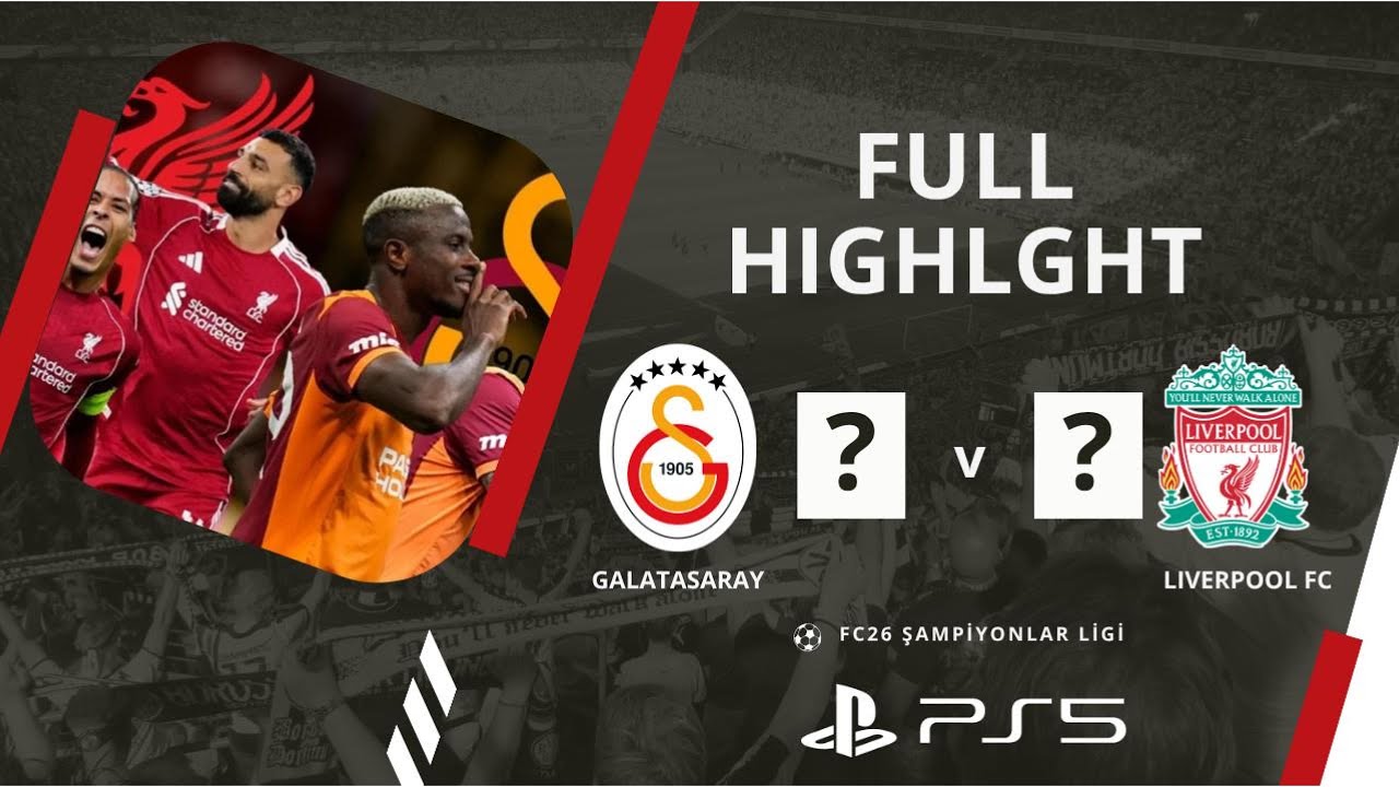 FC26 | Galatasaray - Liverpool FC Şampiyonlar Ligi Grup Maçı | PS5 | Türkçe Spiker 🔥