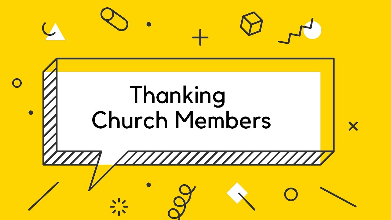 Thanking Church Members