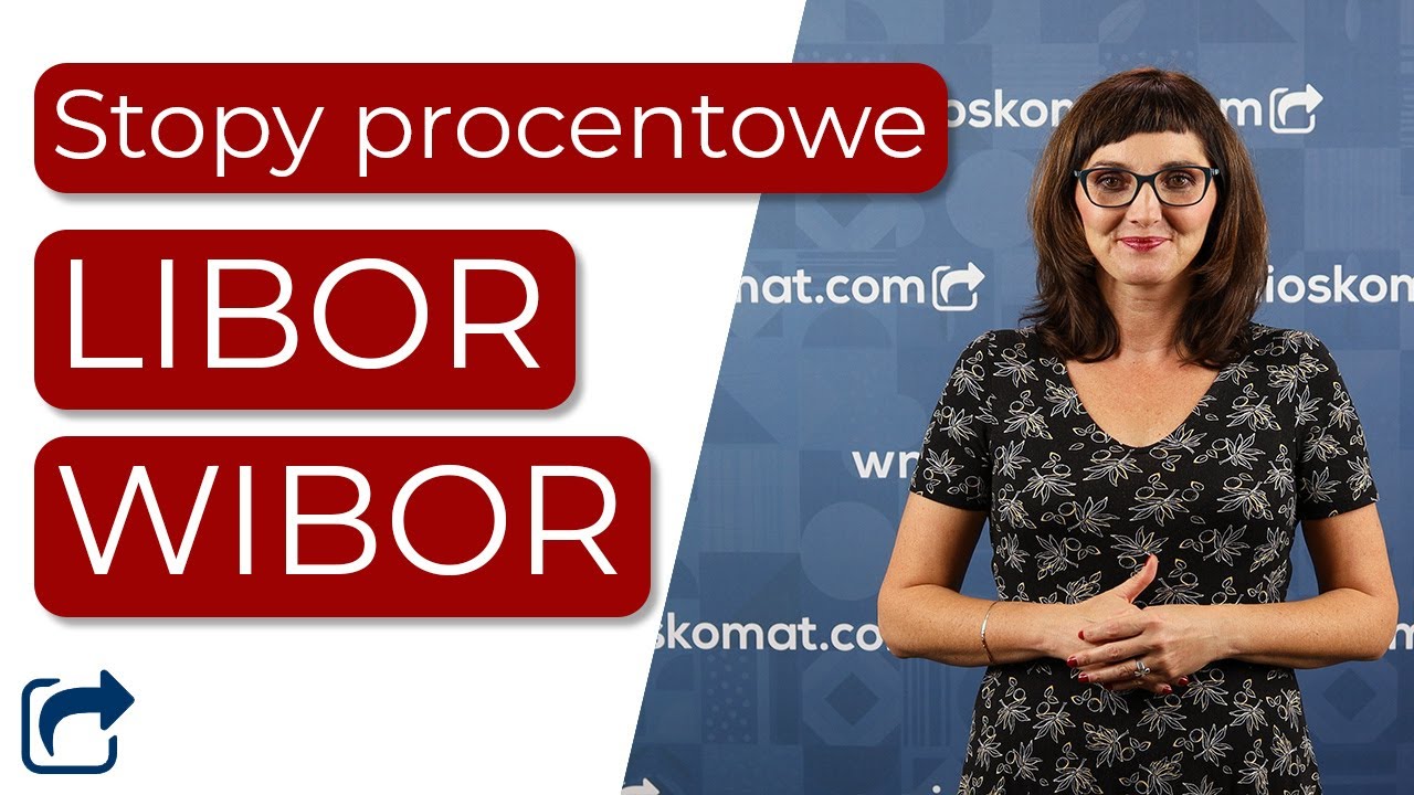 Stopy procentowe Libor i Wibor | Czym są i jakie mają zastosowanie?
