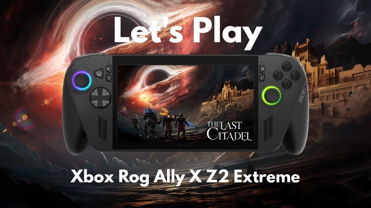 The Last Citadel on Xbox ROG Ally X | Dark Action RPG Combat & Handheld Survival