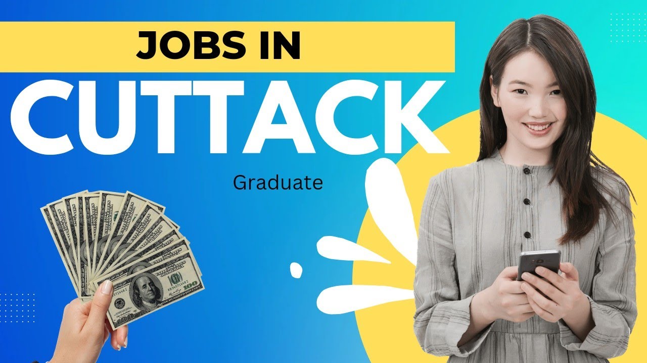 Jobs in Cuttack | Admin, Sales etc