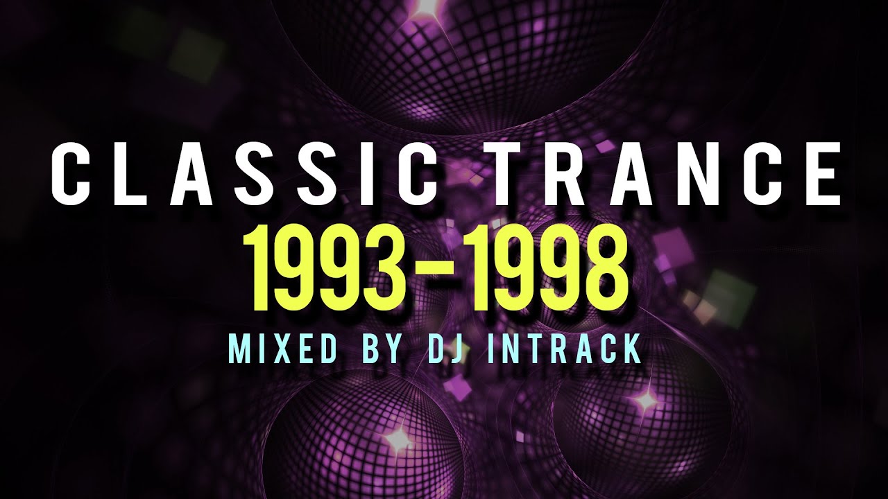 90s Classic Trance Vinyl DJ Mix (1993-1998) | 26 Tracks | Mixed by DJ Intrack