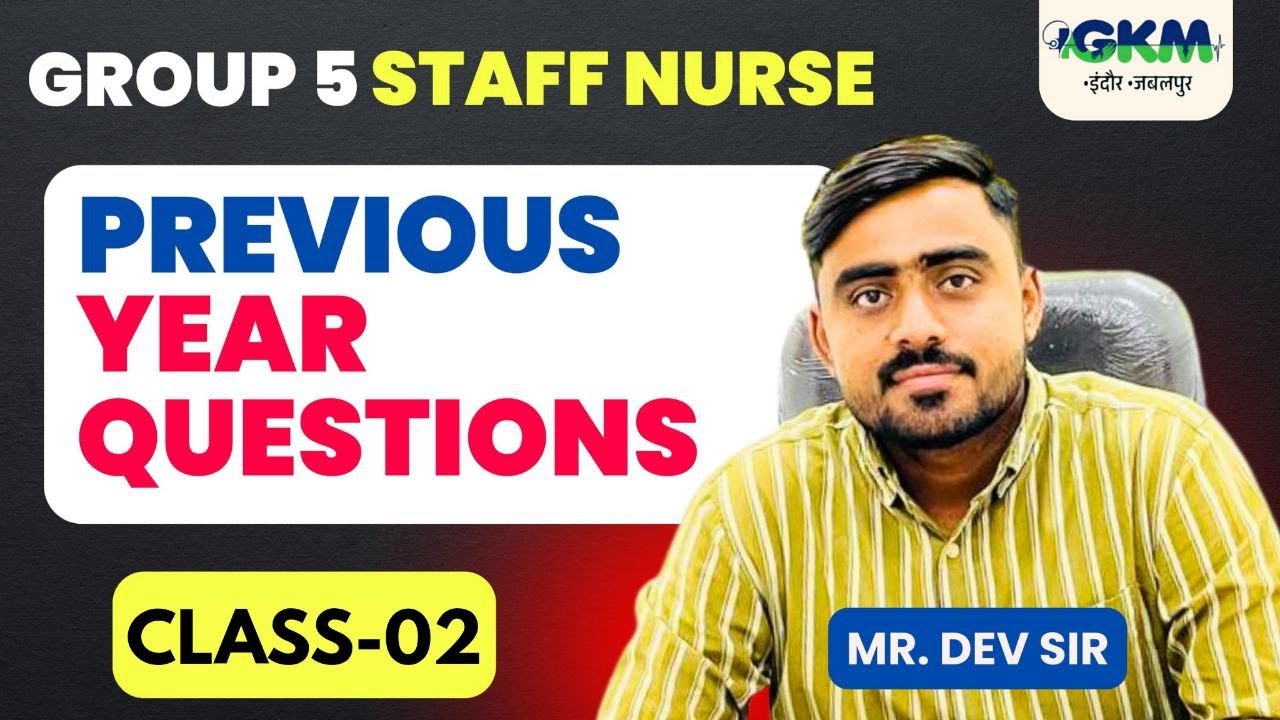 GROUP -5 STAFF NURSE ONLINE CLASSES 2026 | SPECIAL MCQS SESSION | TOP NURSING COACHING IN INDORE