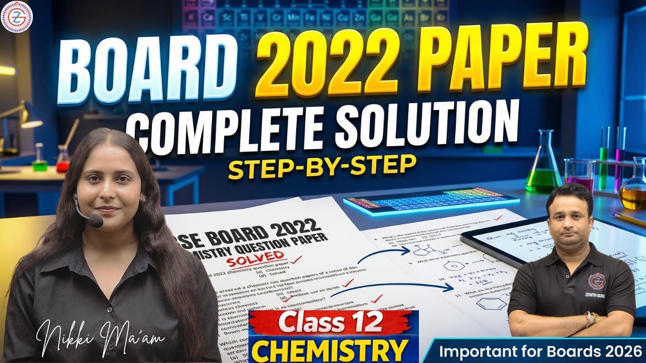 CBSE Class 12 Chemistry Board Paper 2021-22 DETAILED SOLUTION 🔥 | 12th Board Exam Preparation