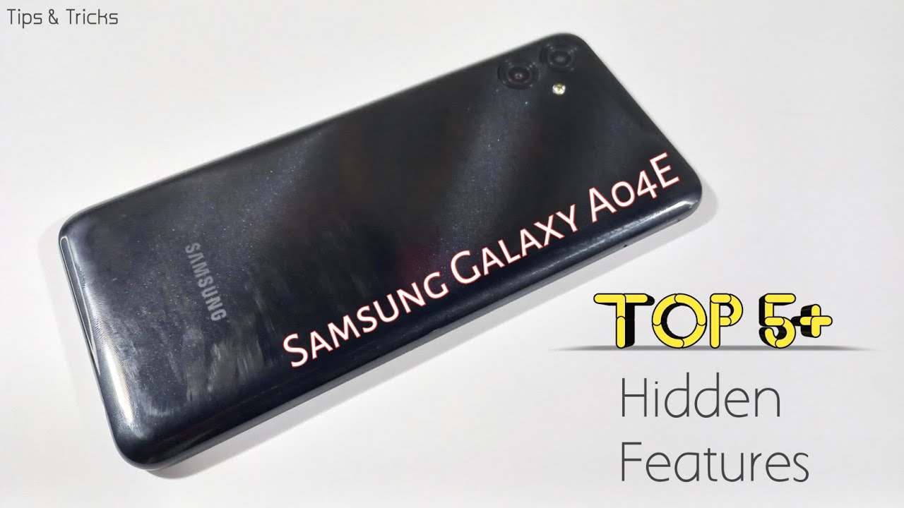 Samsung Galaxy A04E | Top 5 Hidden Features | You Need To Know | Tips & Tricks | Features