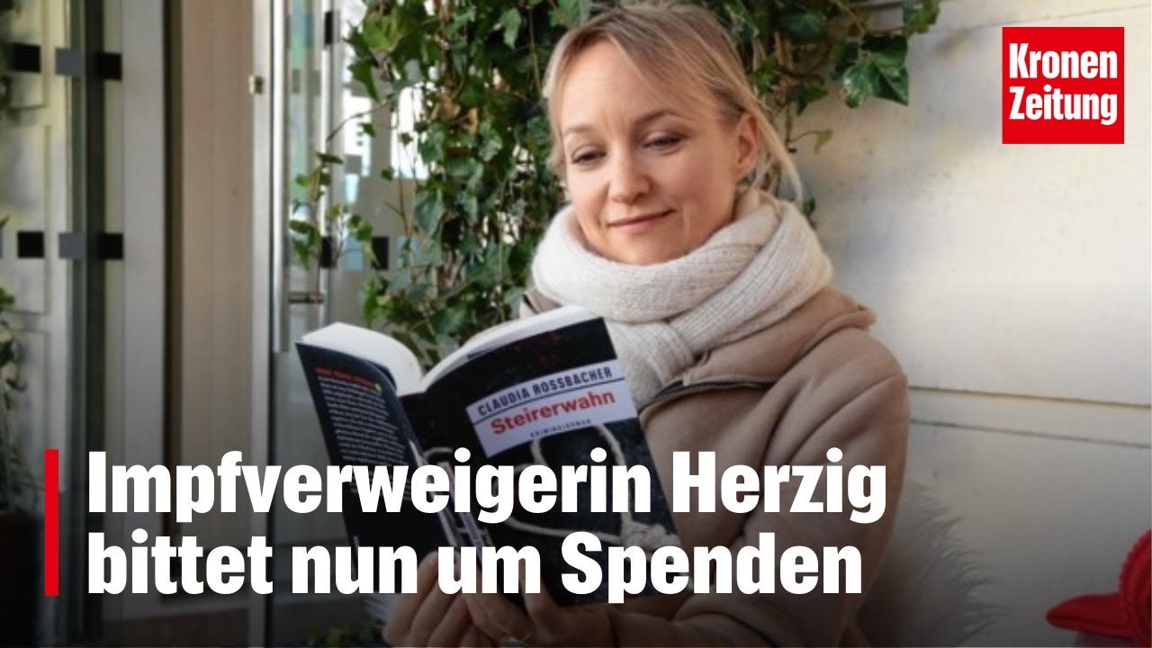 Impfverweigerin Herzig bittet nun um Spenden | krone.tv NEWS