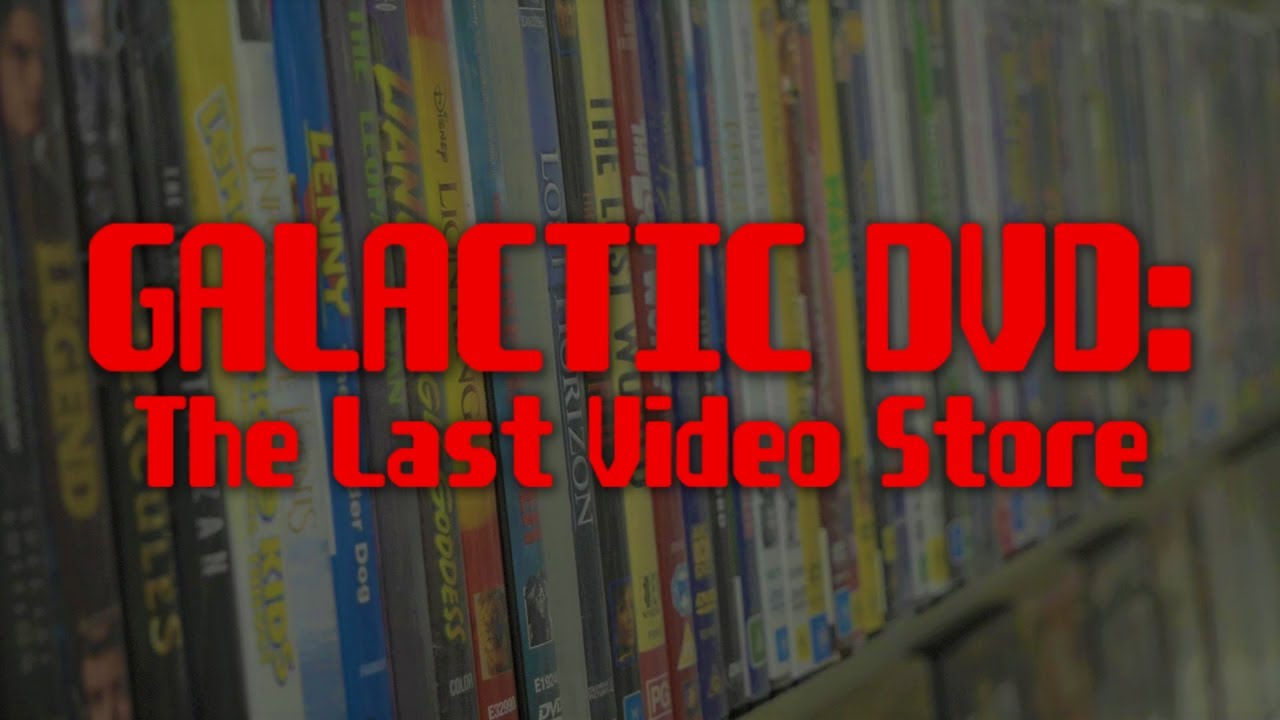 Galactic DVD: The Last Video Store