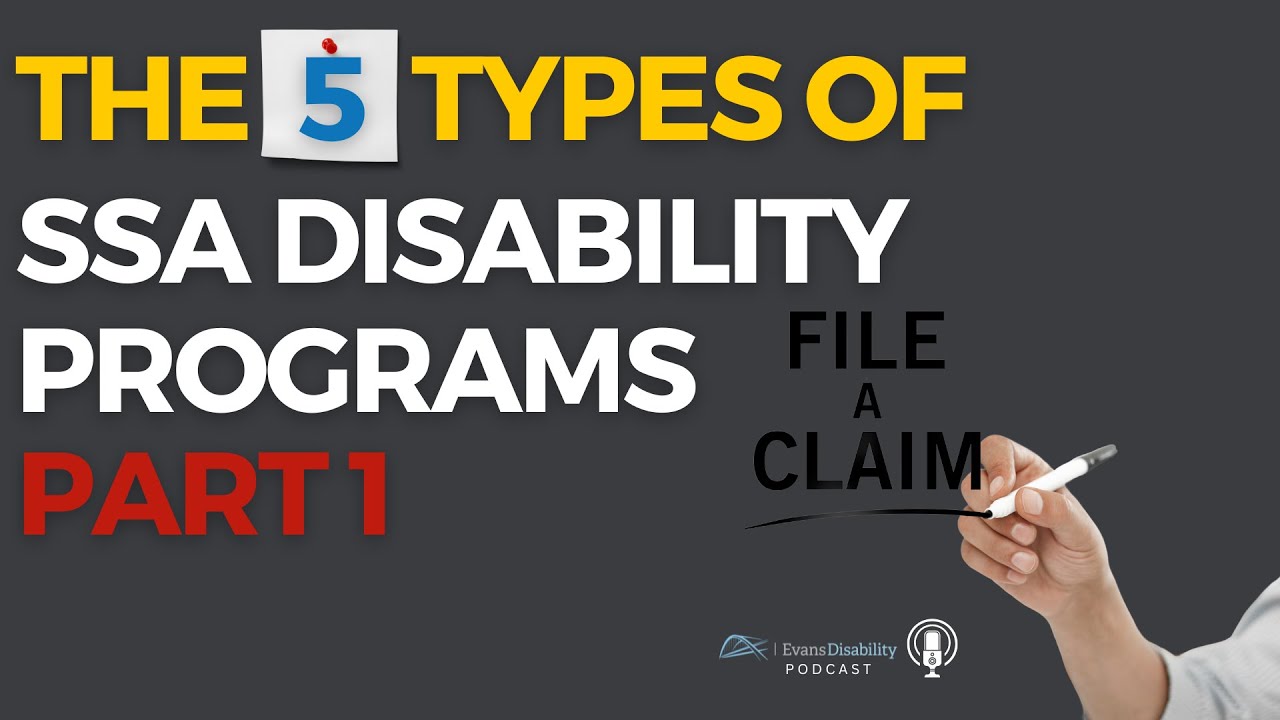 The 5 Types of SSA Disability Programs