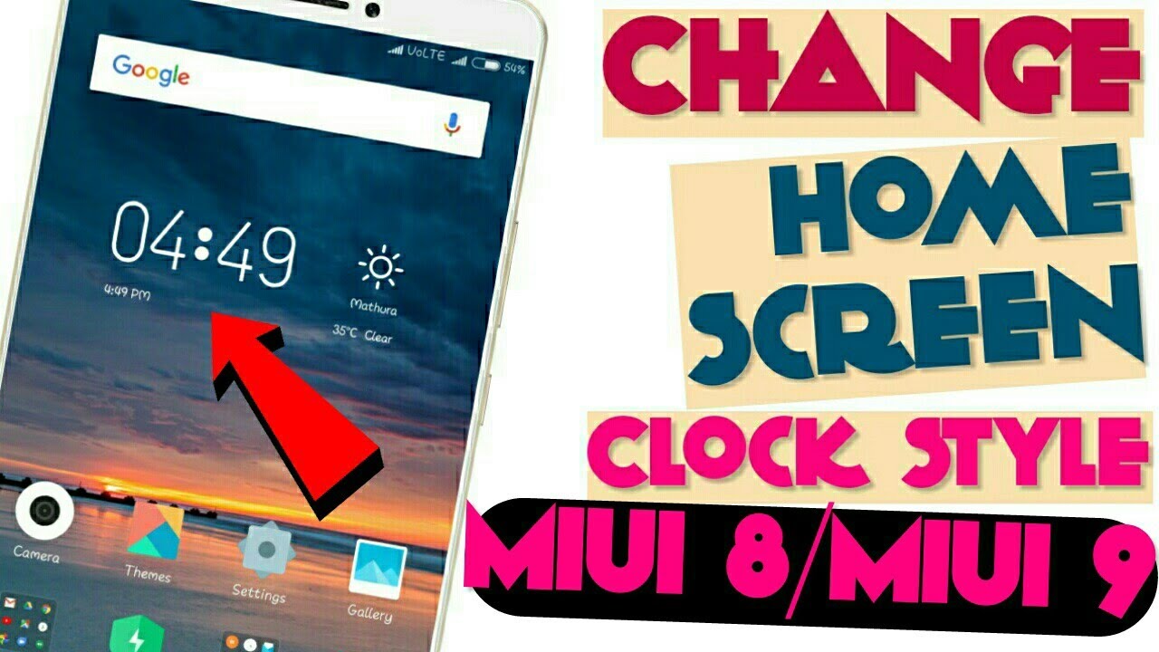 How to Change home screen clock style in miui 8/miui 9, weather clock for all mi phone without root