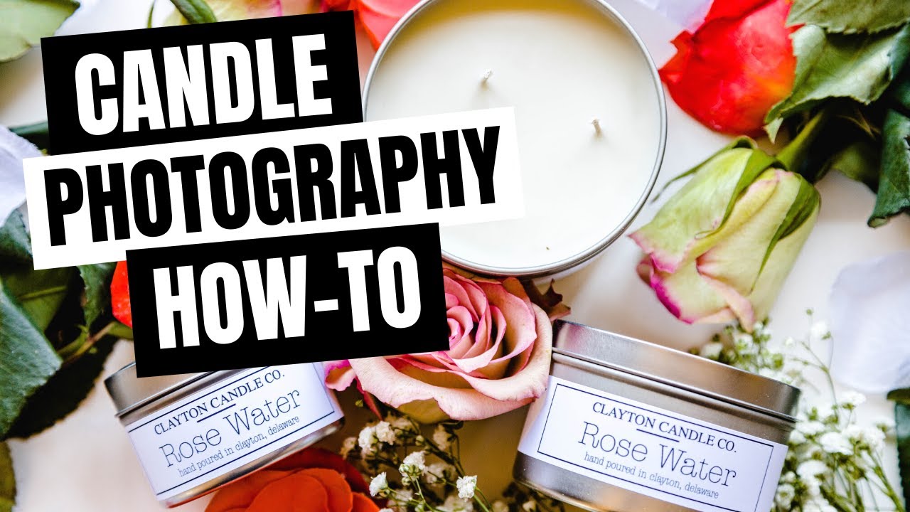 CANDLE PHOTOGRAPHY HOW-TO//product photography