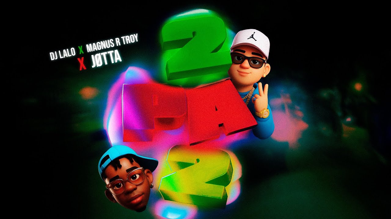 Lalocura, @magnusrtroy31, @JøttathehitMake - 2PA2 (Official Music Video)