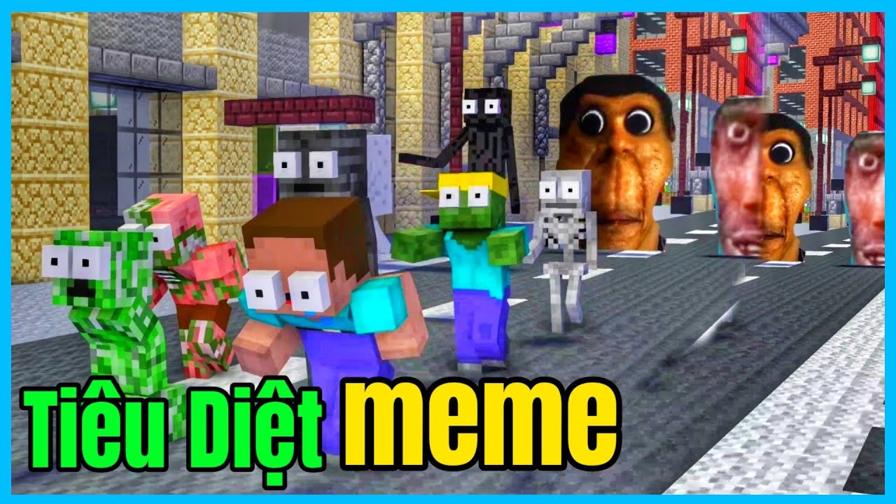 [ Lớp Học Qu&aacute;i Vật ] TI&Ecirc;U DIỆT MEME | Minecraft Animation