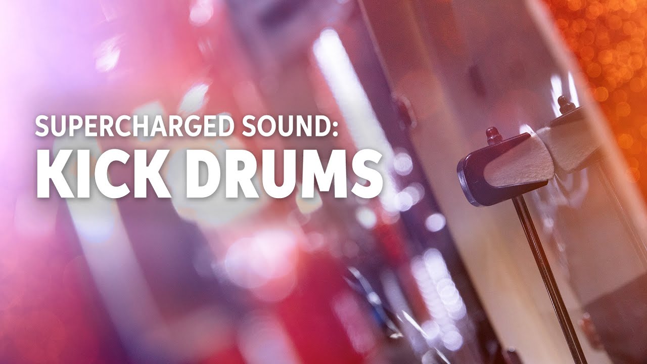 How to Make Your Drums Sound Great: Killer Kick Drums