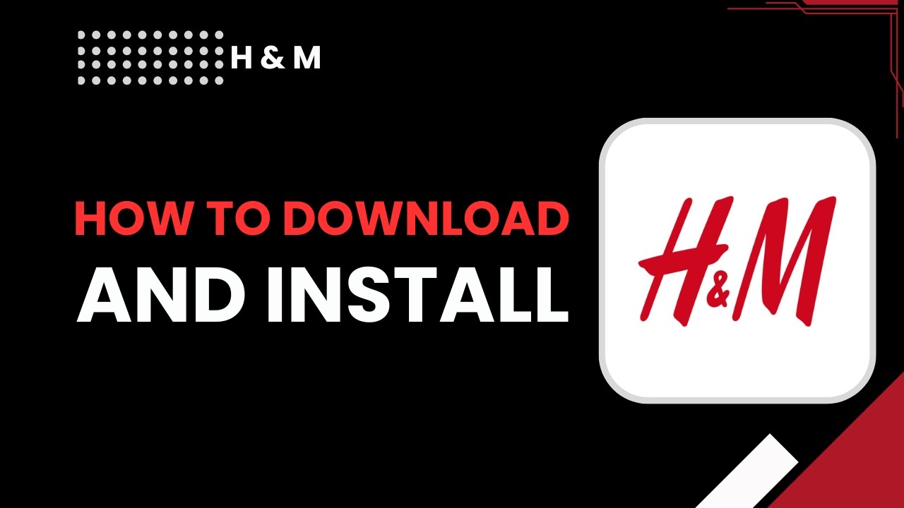 How to Download and Install H&M App (Step-by-Step Guide 2026)