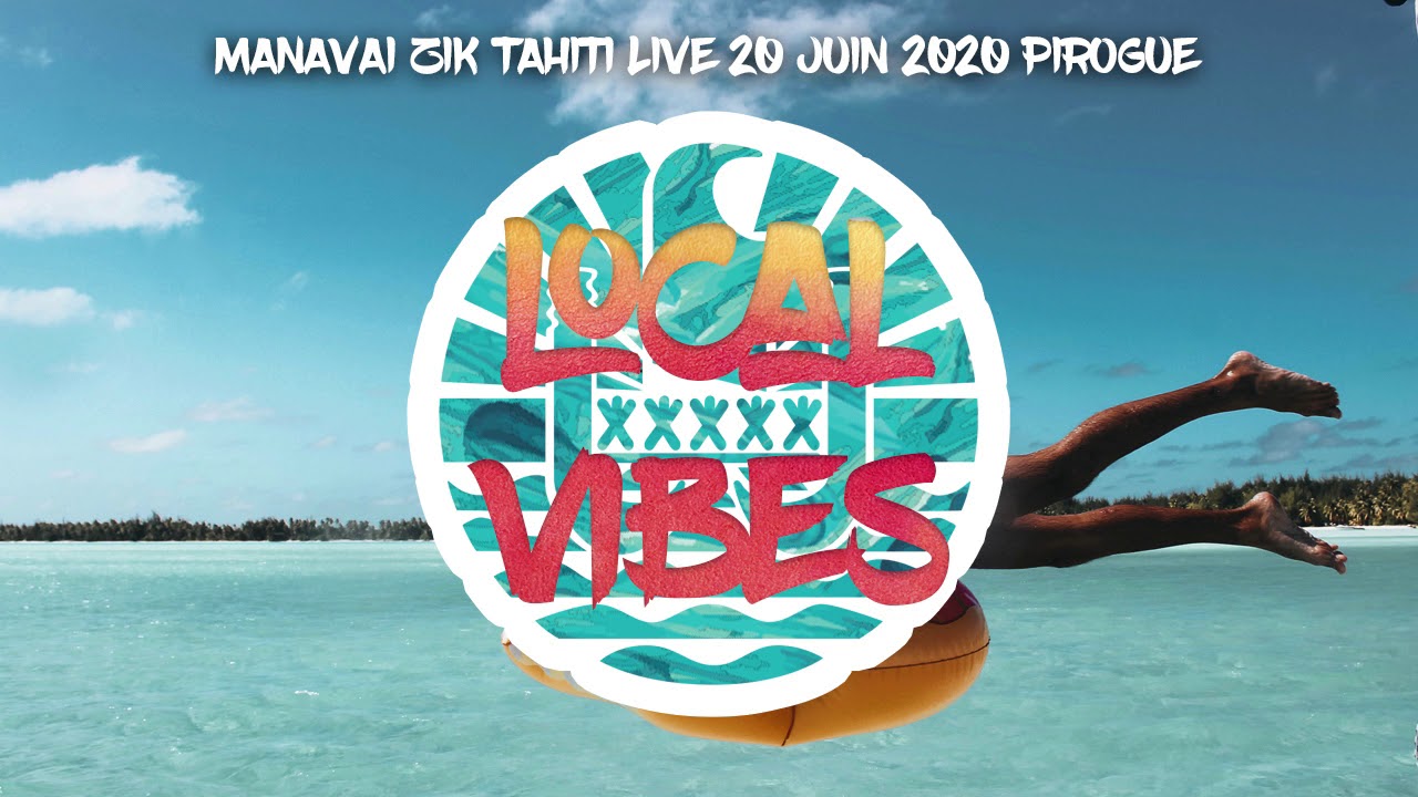 MANAVAI ZIK TAHITI LIVE 20 JUIN 2020 PIROGUE  - 01 Hula