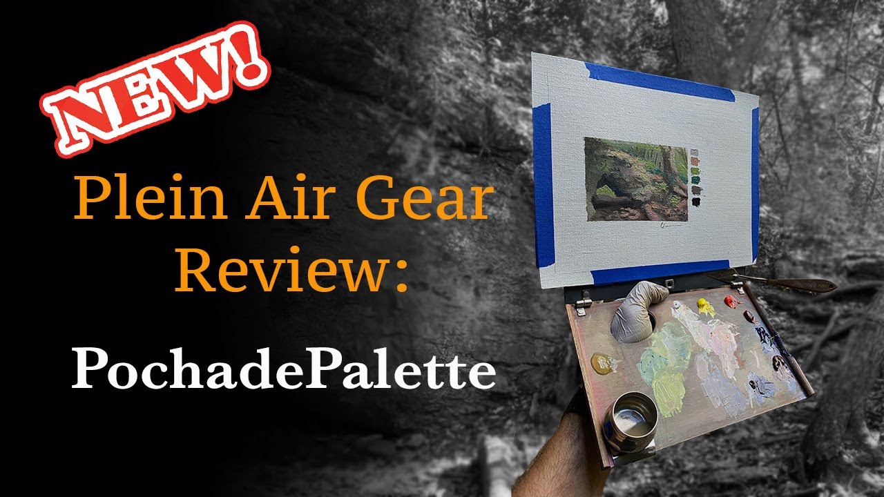Plein Air Painting Gear Review: PochadePalette