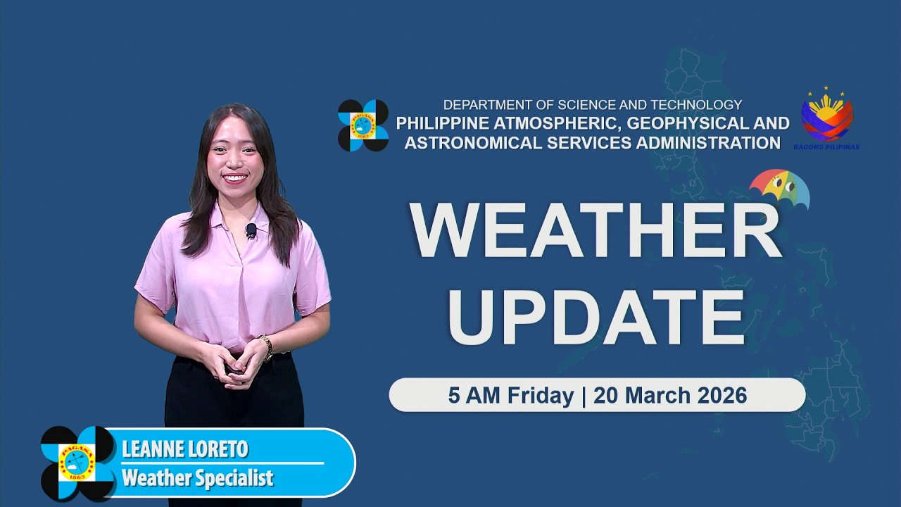 Public Weather Forecast issued at 5 AM | March 20, 2026 - Friday