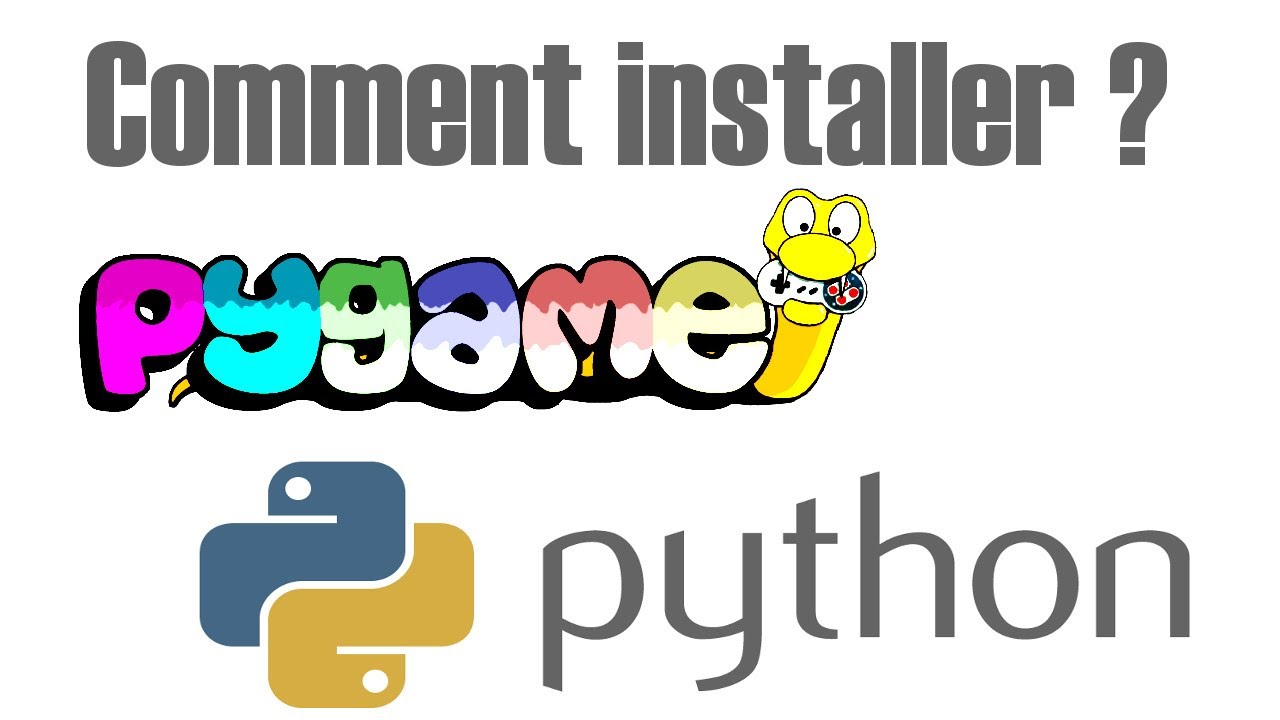 Comment installer pygame ?