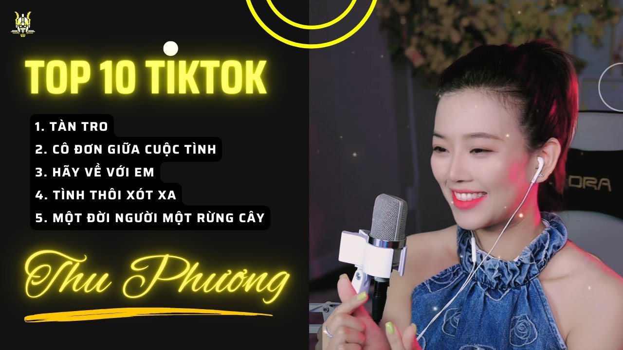LIÊN KHÚC - Thu Phượng giọng hát hay Top 10 Tik Tok || Nghe là nghiện